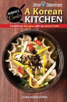 Spiral-bound A Korean Kitchen: Traditional Recipes with an Island Twist Book