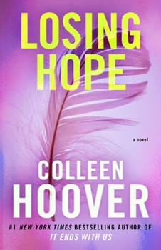 Losing Hope - Book #2 of the Hopeless