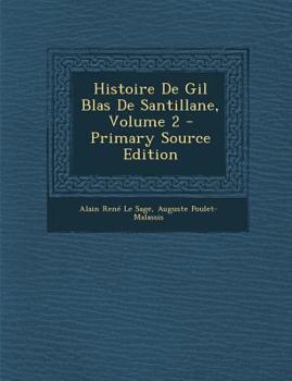 Histoire De Gil Blas De Santillane, Volume 2