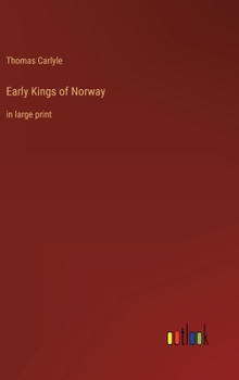 Hardcover Early Kings of Norway: in large print Book