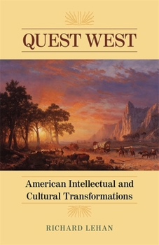 Hardcover Quest West: American Intellectual and Cultural Transformations Book