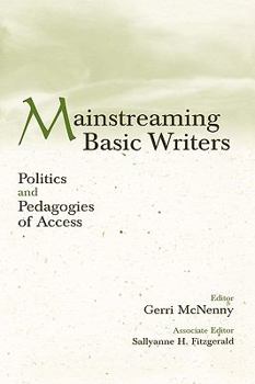 Paperback Mainstreaming Basic Writers: Politics and Pedagogies of Access Book