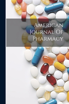Paperback American Journal Of Pharmacy Book