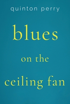 Paperback Blues on The Ceiling Fan Book