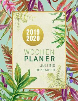 2019 2020 Planer: Bl�tter Design Kalender A4 - 18 Monate Terminplaner ab Juli 2019 bis Dezember 2020 - Wochenplaner Gro� mit Jahres�bersicht Monats�bersicht Wochen�bersicht, To Do Liste, Notizen Seite