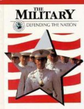 Library Binding The Military: Defending the Nation Book