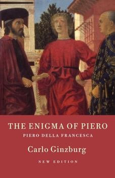 Paperback The Enigma of Piero: Piero della Francesca Book