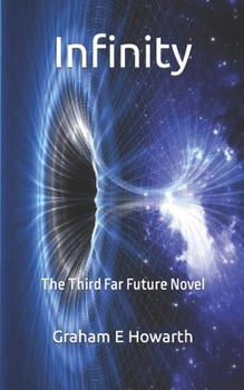 Paperback Infinity: The Third Far Future Novel Book