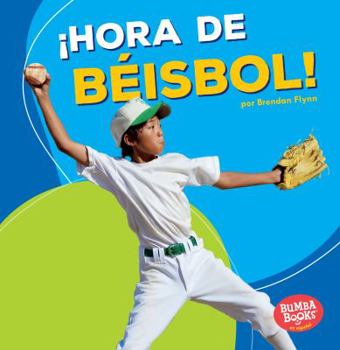 ¡Hora de Béisbol! / Baseball Time! - Book  of the Hora de Deportes