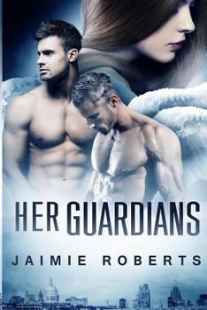 Paperback Her Guardians (Her Guardians Trilogy) Book