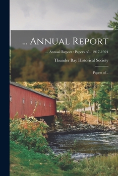 Paperback ... Annual Report: Papers of ..; ... Annual report: papers of .. 1917-1924 Book
