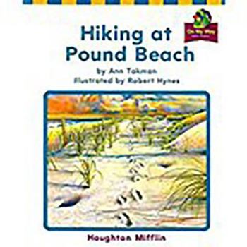 Paperback Houghton Mifflin Reading: The Nation's Choice: On My Way Practice Readers Theme 8 Grade 1 Hiking at Pound Beach Book