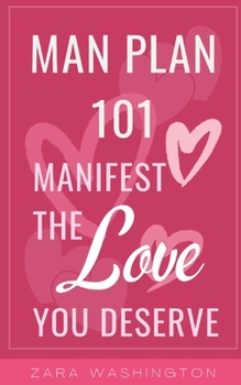 Paperback Man Plan 101: Manifesting the Love You Deserve Book