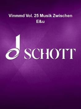 Paperback Vinmmd Vol. 25 Musik Zwischen E&u [German] Book