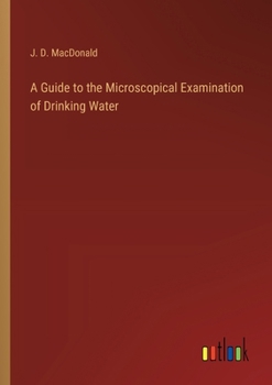 Paperback A Guide to the Microscopical Examination of Drinking Water Book