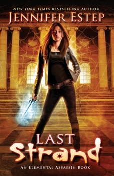 Last Strand - Book #19 of the Elemental Assassin