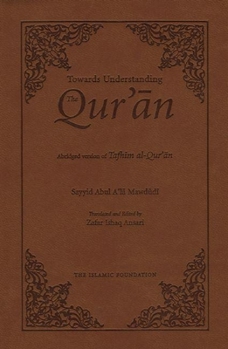 Leather Bound Towards Understanding the Qur'an: Abridged Version (Pocket Size) Book