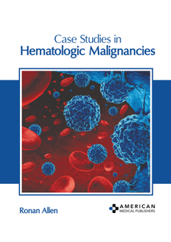 Hardcover Case Studies in Hematologic Malignancies Book
