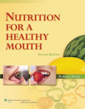 Paperback Nutrition for a Healthy Mouth Book