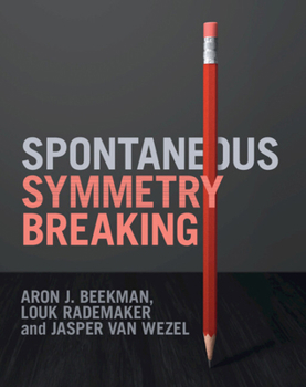 Hardcover Spontaneous Symmetry Breaking Book