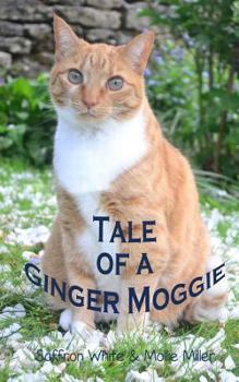 Paperback Tale of a Ginger Moggie: Secret internet password notebook disguised as a novel! Book