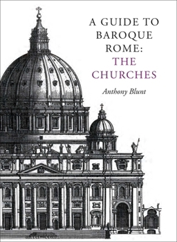 Paperback A Guide to Baroque Rome: The Churches (Pallas Guides) Book