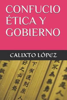 Paperback Confucio Ética Y Gobierno [Spanish] Book