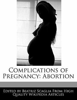 Paperback Complications of Pregnancy: Abortion Book