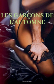 Les garçons de l'automne (French Edition)