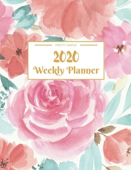 Weekly Planner 2020: Year At A Glance And Vertical Dated Pages 8.5 x 11 inches 120 pages