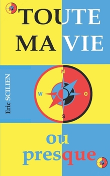 Paperback Toute ma vie ou presque [French] Book