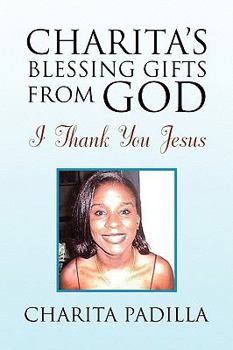 Paperback Charita's Blessing Gifts from God Book