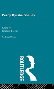 Hardcover Percy Bysshe Shelley: The Critical Heritage Book