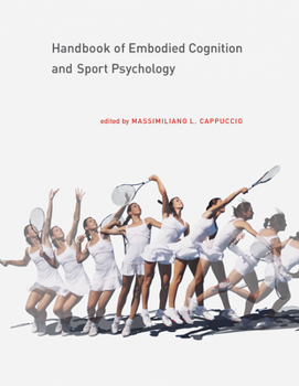 Hardcover Handbook of Embodied Cognition and Sport Psychology Book