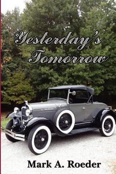 Yesterday's Tomorrow - Book #10 of the Bloomington Gay Youth Chronicles