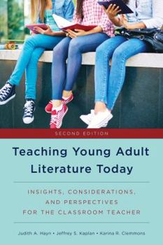 Paperback Teaching Young Adult Literature Today: Insights, Considerations, and Perspectives for the Classroom Teacher Book