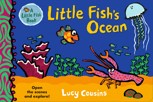 Board book Little Fish's Ocean: (A Rhyming Lift-The-Flap Board Book for Babies and Toddlers Featuring Ocean Animals and Playful Fun) Book