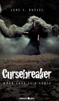 Hardcover Cursebreaker: When Love is a Curse Book