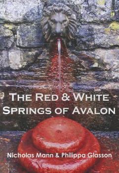 Paperback The Red & White Springs of Avalon Book