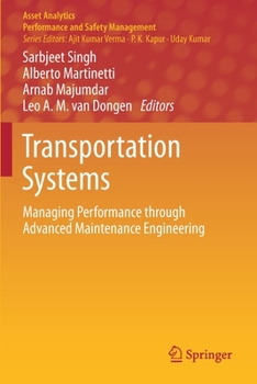 Paperback Transportation Systems: Managing Performance Through Advanced Maintenance Engineering Book