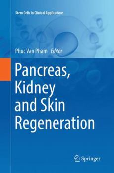 Paperback Pancreas, Kidney and Skin Regeneration Book