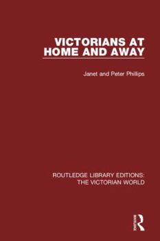 Paperback Victorians at Home and Away Book