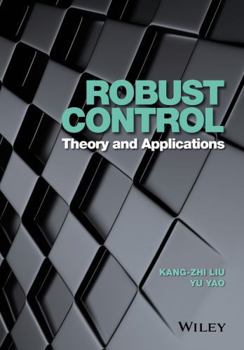 Hardcover Robust Control: Theory and Applications Book