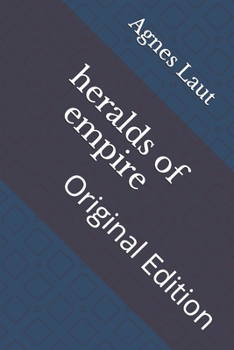 heralds of empire: Original Edition