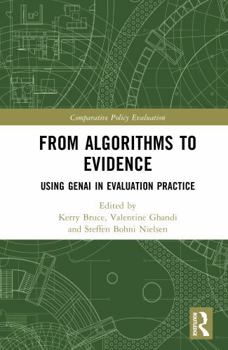 Hardcover From Algorithms to Evidence: Using Genai in Evaluation Practice Book