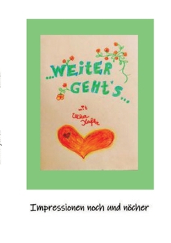 Paperback Weiter geht*s... mit Ulka Kafka: *Impressionen noch und nöcher* [German] Book