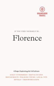 Paperback Florence Travel Guide: 4 Days Exploring the City's Art & Culture Book