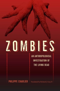 Paperback Zombies: An Anthropological Investigation of the Living Dead Book