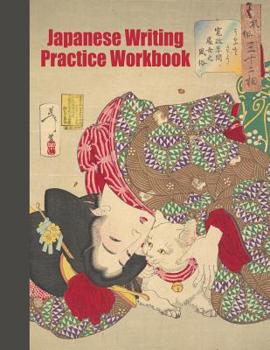 Paperback Japanese Writing Practice Workbook: Genkouyoushi Paper For Writing Japanese Kanji, Kana, Hiragana And Katakana Letters - Geisha Teasing The Cat Book