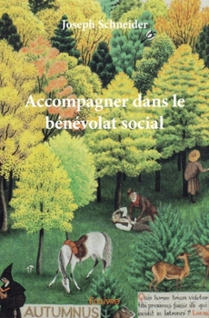 Paperback Accompagner dans le bénévolat social [French] Book